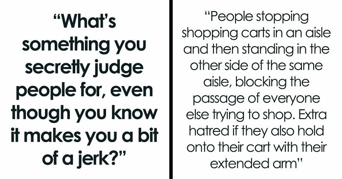 40 Things People Hate Seeing Others Doing, Even If It Makes Them Seem Like Jerks