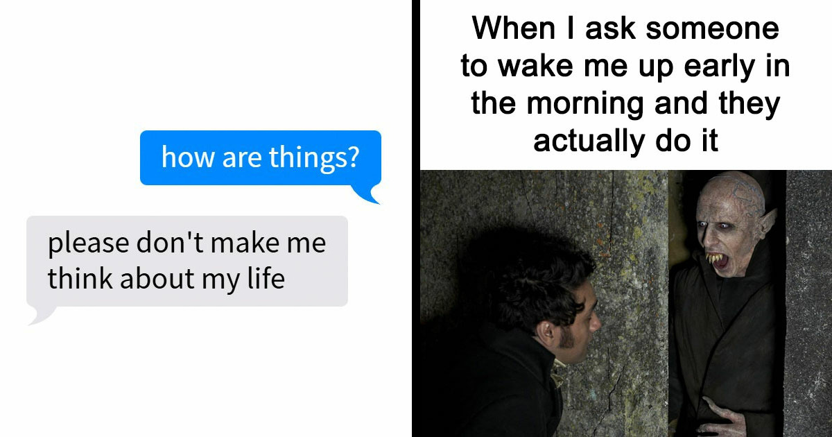 53 Memes That Are So Relatable You Might Feel Called Out (New Pics)