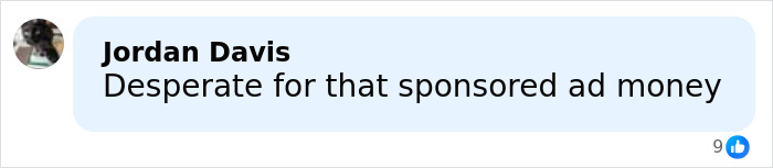 Comment by Jordan Davis criticizing sponsored ad money desperation, related to world class privilege court delivery outrage discussion.