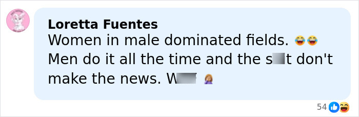 Comment about women in male dominated fields by Loretta Fuentes, highlighting issues with news coverage and gender bias online.