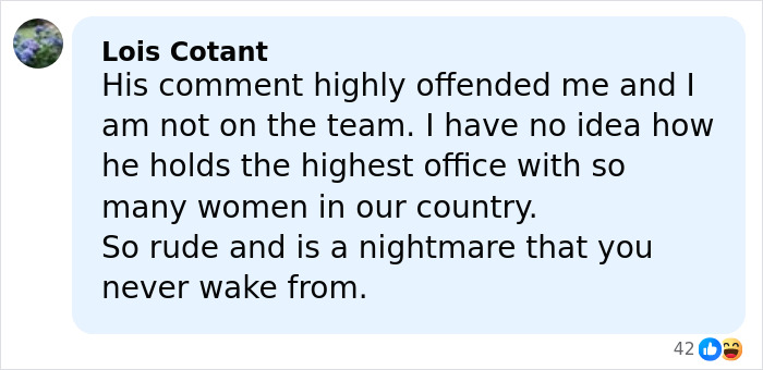 Comment from Lois Cotant expressing offense over Trump's remark about US women's hockey players and criticizing his conduct.