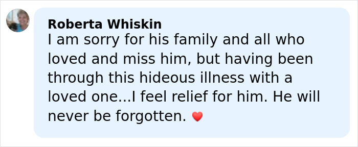 Comment from Roberta Whiskin expressing sympathy and relief regarding a loved one’s battle with ALS disease.