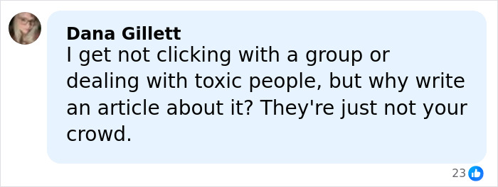 Comment by Dana Gillett expressing thoughts on dealing with toxic people and not clicking with groups in a social media post.