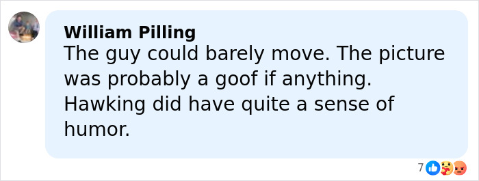 Comment by William Pilling mentioning Stephen Hawking's humor and a goof related to raunchy pics in Epstein files, sparking reactions.