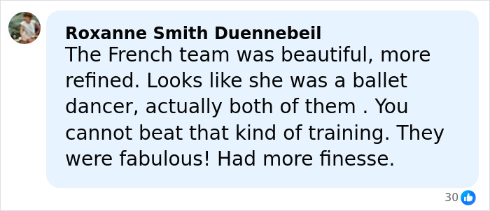 Comment by Roxanne Smith Duennebeil praising the French figure skating team’s finesse after Team USA's cheating scandal.