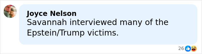 Comment by Joyce Nelson discussing Savannah interviewing Epstein and Trump victims, shown in a social media style bubble.