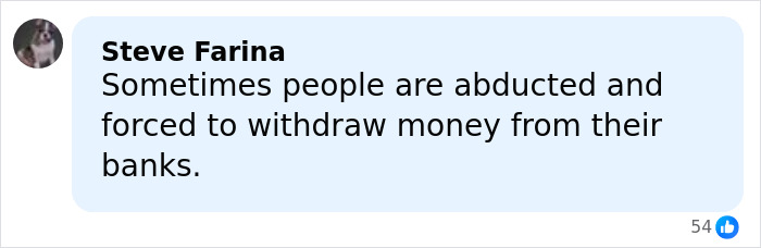 Comment from Steve Farina mentioning abduction and forced bank withdrawals related to police new theory in Savannah Guthrie's mom case.