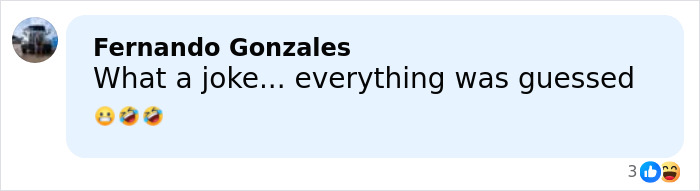Comment by Fernando Gonzales saying what a joke everything was guessed with laughing emojis on a social media post.