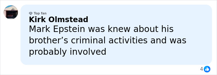 Comment by Kirk Olmstead discussing Jeffrey Epstein’s brother and his knowledge of criminal activities. Comment by Kirk Olmstead discussing Jeffrey Epstein’s brother and his knowledge of criminal activities.