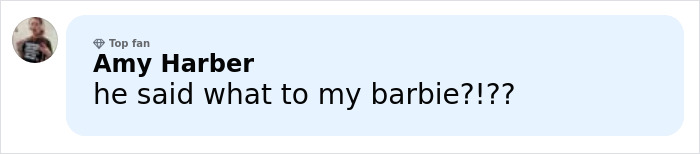 Comment by top fan Amy Harber reacting with surprise, referencing Margot Robbie and a gift from a male actor.