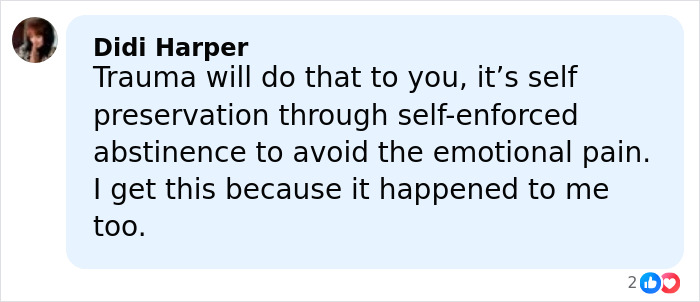 Comment from Didi Harper about trauma causing self-enforced abstinence, reflecting on emotional pain and celibacy experience.