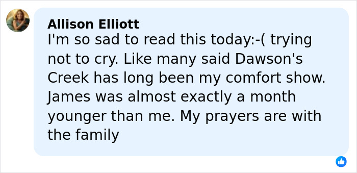 User comment expressing sadness about James Van Der Beek, star of Dawson's Creek, passing away and sending prayers to the family.