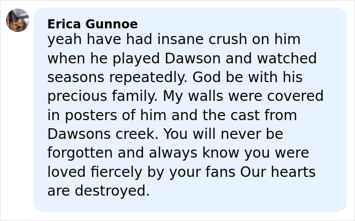 Fan comment expressing grief over James Van Der Beek, star of Dawsons Creek, and his impact on viewers and fans.