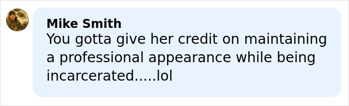 Comment by Mike Smith praising boutique owner for maintaining a professional appearance despite incarceration in a small town scandal.