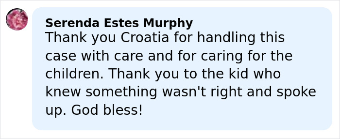 Screenshot of a Facebook comment thanking Croatia for care in the case of missing kids returned after doomsday abduction.