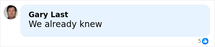 Comment by Gary Last stating We already knew, related to Tommy Lee Jones&rsquo; daughter&rsquo;s cause of passing revealed after her body was found in a ritzy hotel.