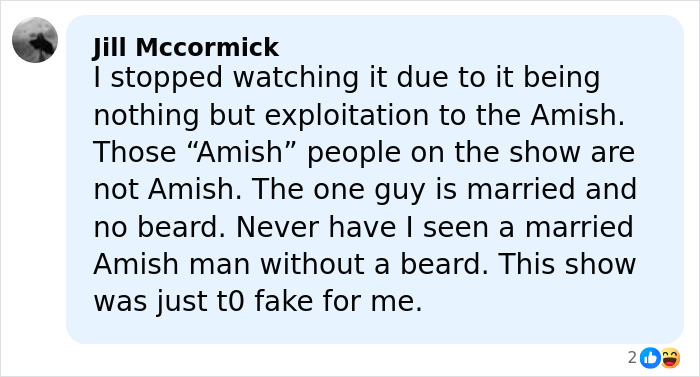 Facebook comment criticizing a show exploiting Amish culture with inaccurate portrayals of Amish community members.