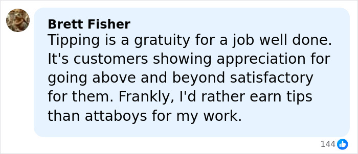 Comment from Brett Fisher about tipping as a gratuity for good service after top restaurant adds automatic 20% tip.