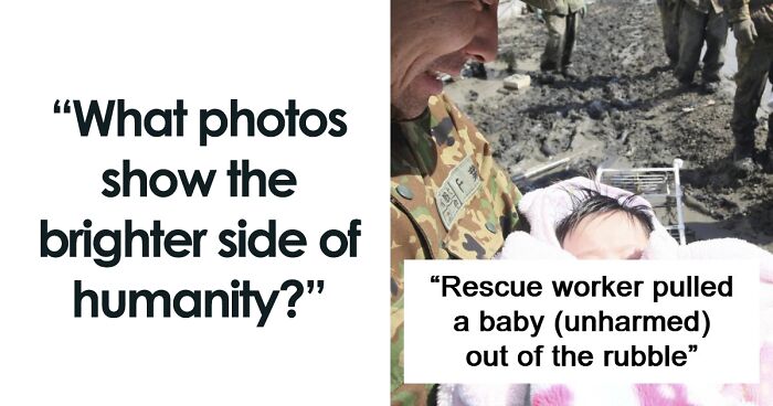 Kindness, Joy And Compassion Still Exist In This World As These 37 Pics Prove