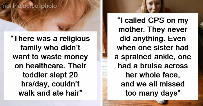 “Don’t Regret A Thing”: 63 People Reveal Why They Called CPS Or Police On Somebody They Knew