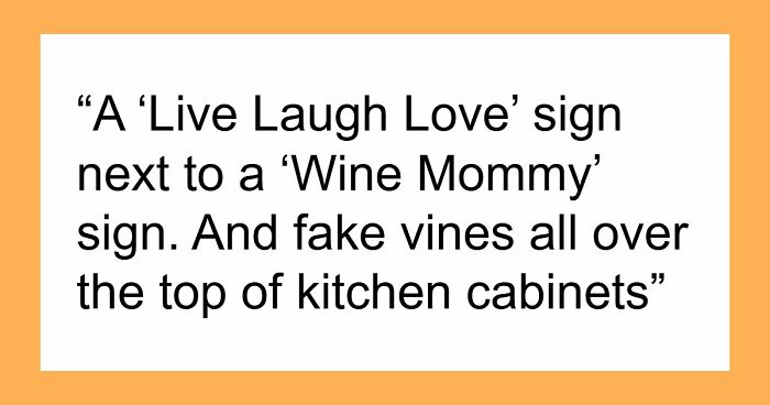 43 Red Flags That Scream ‘Turn Around And Leave’ In Someone’s Home