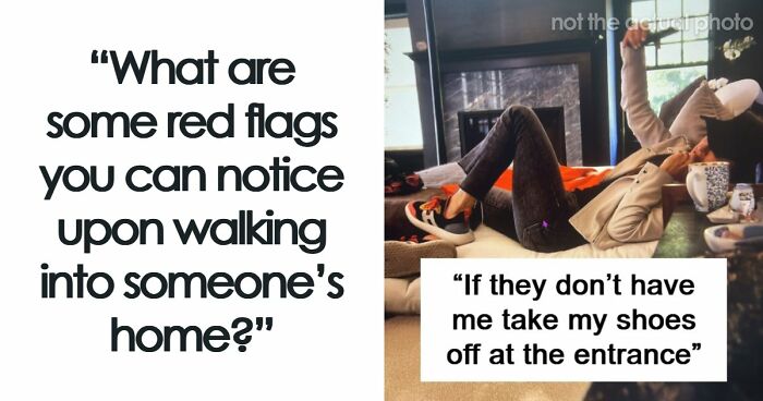 43 Red Flags That Scream ‘Turn Around And Leave’ In Someone’s Home