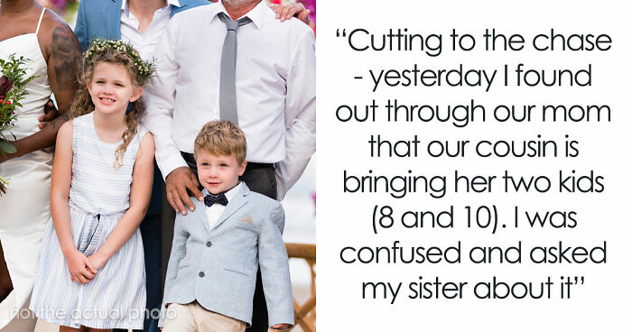 Bride Bans Sister’s Kids From “Adults-Only” Event But Breaks The Rules For Cousin’s Kids, Sis Livid