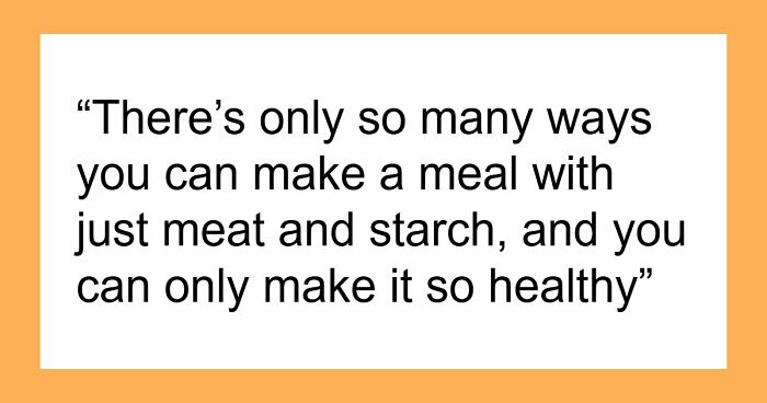 Frustrated Wife Vents, “Am I The Jerk For Making Myself Nice Meals And Not My Husband?”