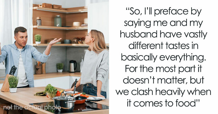 Frustrated Wife Vents, “Am I The Jerk For Making Myself Nice Meals And Not My Husband?”