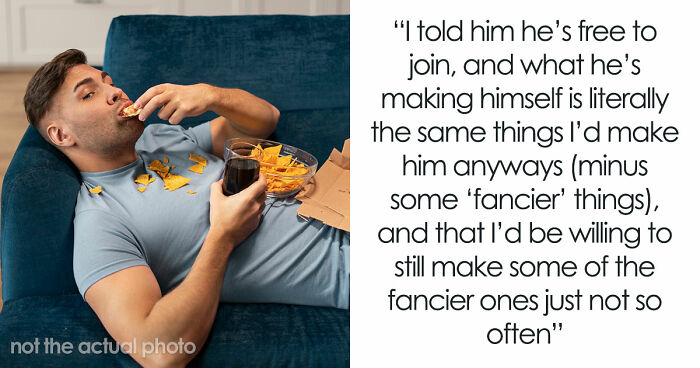 Frustrated Wife Vents, “Am I The Jerk For Making Myself Nice Meals And Not My Husband?”