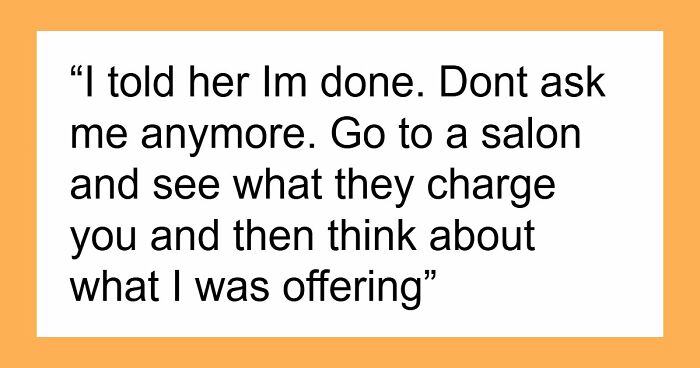 “AITJ For Refusing To Keep Doing My Cousins Hair For Free After She Told People I Was Overcharging?”