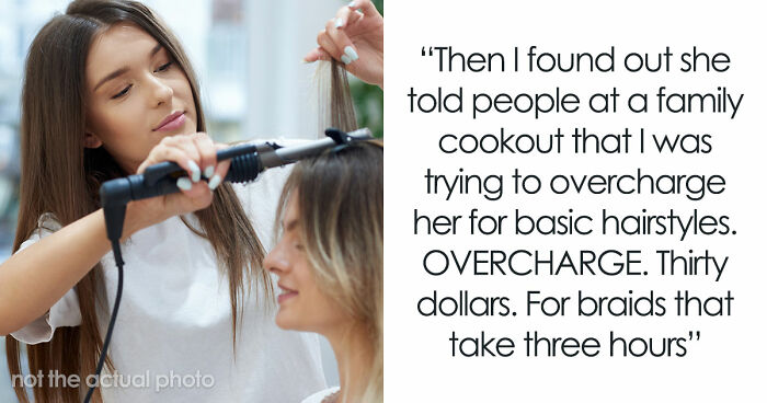 “AITJ For Refusing To Keep Doing My Cousins Hair For Free After She Told People I Was Overcharging?”