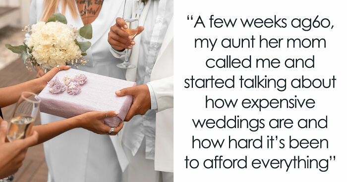 Aunt Pressures Woman To Fund Wedding Expenses, She Declines After Being Excluded From Guest List