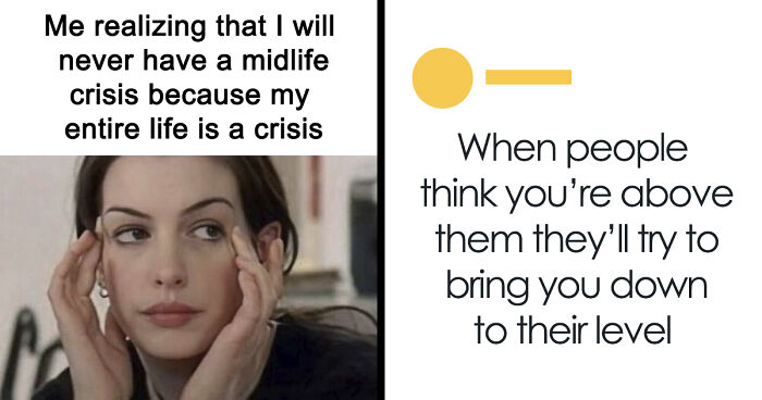 106 Memes That Perfectly Capture Modern Adulthood And The Struggles Of Everyday Life
