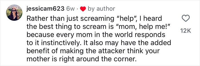 Comment by jessicam623 sharing a safety tip for women on how to call for help effectively during an attack.