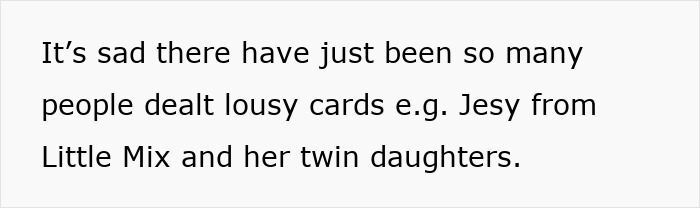 Text on a plain white background discussing how many people have faced hardships, mentioning Jesy from Little Mix and her twin daughters.