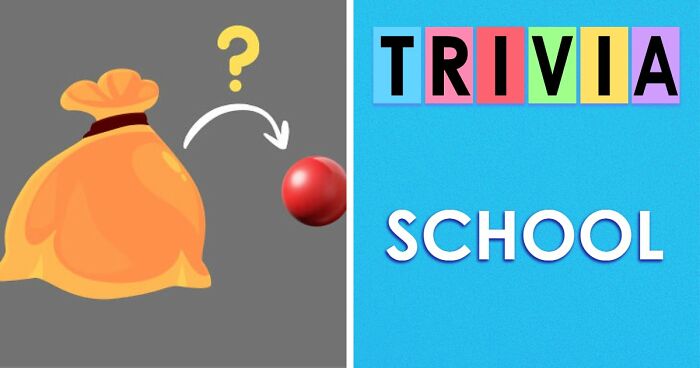 “Can You Still Pass School Today?”: Try These 35 Questions From Different Subjects - 35