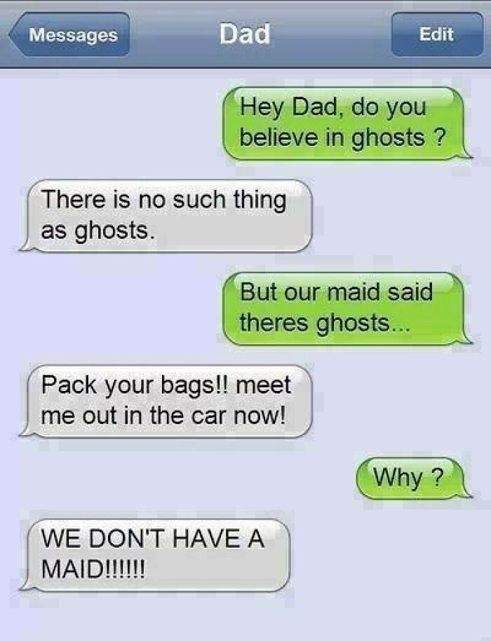 Text message conversation between dad and child discussing ghosts, highlighting hilarious misunderstanding about a maid and ghosts.