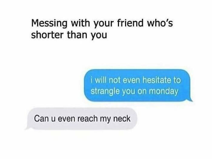 Screenshot of hilarious text conversation about struggling to reach a friend's neck, part of funny texts too hilarious to delete.