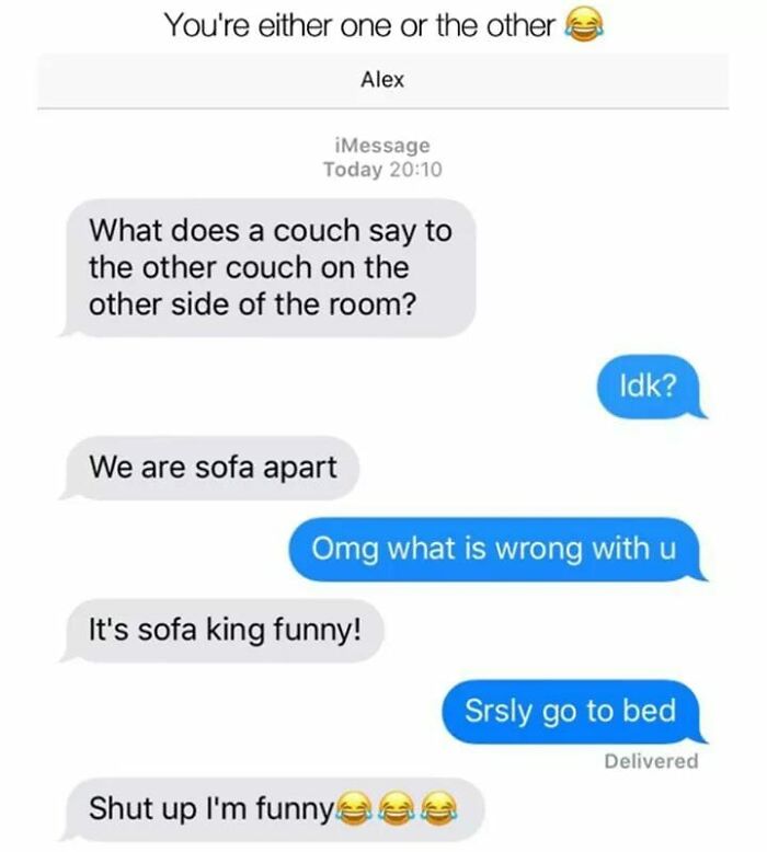 Screenshot of a hilarious text conversation featuring a pun about a couch in a funny message exchange.