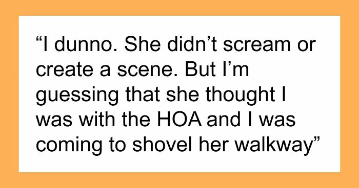 Guy Shovels Snow For Elderly Neighbor, Random Lady Decides He’s The HOA And Orders Her Walkway Done