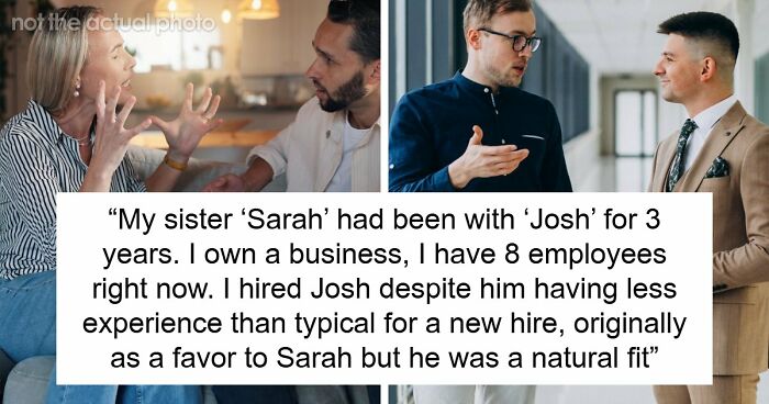 Man Promotes Sister’s Despicable Ex Who Had An Affair, She’s Hurt He Chose Business Over Family