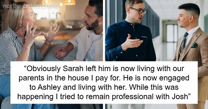 Sis Devastated By Backstabbing Bro, Can’t Believe He Promoted Her Cheater Ex Who Ruined Her Life