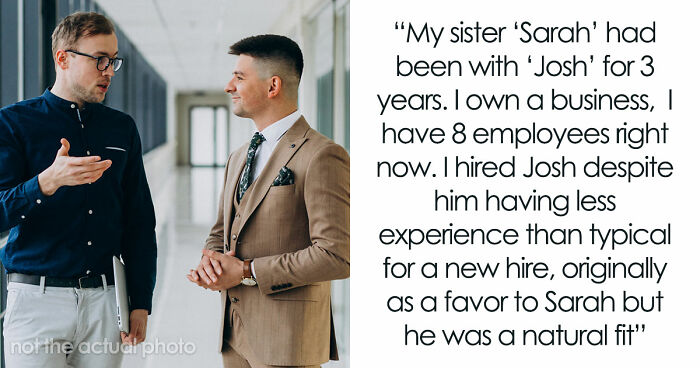 Guy Confused After Promoting Sister’s Cheating Ex, She’s Hurt He Chose Business Over Family