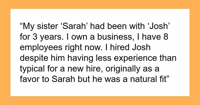 Man Promotes Sister’s Despicable Ex Who Had An Affair, She’s Hurt He Chose Business Over Family