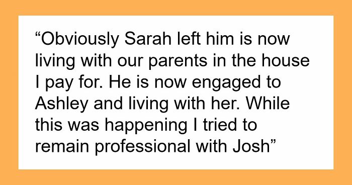 Sis Devastated By Backstabbing Bro, Can’t Believe He Promoted Her Cheater Ex Who Ruined Her Life