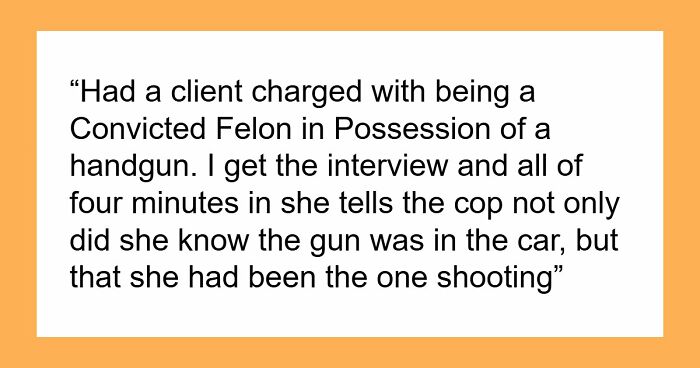 38 Lawyers Who Thought They Had A Winning Case, Until Their Client Finally Told The Truth
