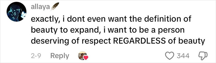 Comment highlighting the rejection of traditional beauty standards and emphasizing respect beyond beauty in a social media post. Comment highlighting the rejection of traditional beauty standards and emphasizing respect beyond beauty in a social media post.