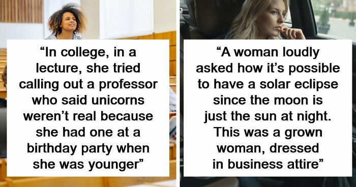 69 Times People Said Such Stupid Things Others Had To Take A Long Pause