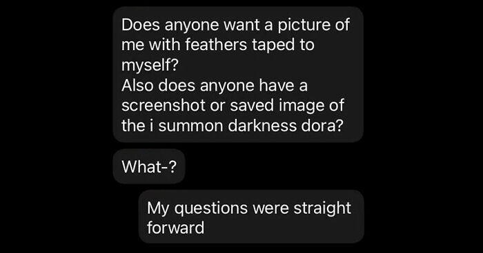 57 Unhinged Group Chat Messages That Went Off The Rails Fast